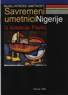 Contemporary Nigerian Artists. From the “Pavlić“ Collection