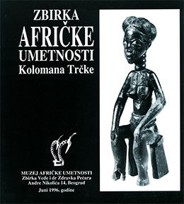 The African Art Collection of Koloman Trčka